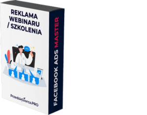MODUŁ 3 - Reklama webinaru